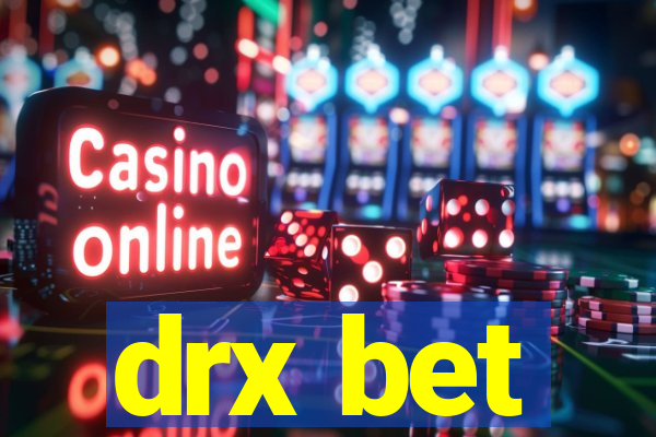 drx bet